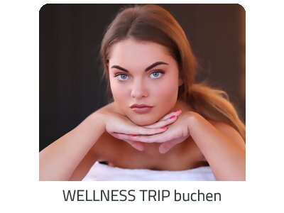 Deinen Wellness Trip suchen - Deine Auszeit auf https://www.trip-mietwagen.com buchen